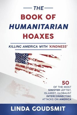 Linda Goudsmit - Book of Humanitarian Hoaxes, Häftad