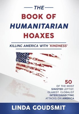 Linda Goudsmit - Book of Humanitarian Hoaxes, Inbunden