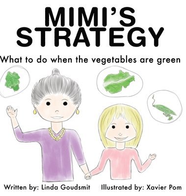 Linda Goudsmit - Mimi's Strategy, Inbunden