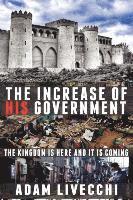 Adam J. Livecchi - The Increase of His Government, Häftad