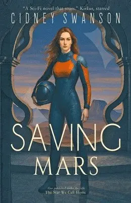 Cidney Swanson - Saving Mars, Häftad. Tillgänglighet: Lägg i varukorg