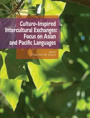 Dorothy M Chun - Cultura-Inspired Intercultural Exchanges, Häftad. Tillgänglighet: Lägg i varukorg
