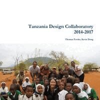 Thomas Fowler, Kevin Dong - Tanzania Design Collaboratory 2014-17, Häftad