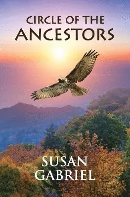 Susan Gabriel - Circle of the Ancestors, Häftad. Tillgänglighet: Lägg i varukorg