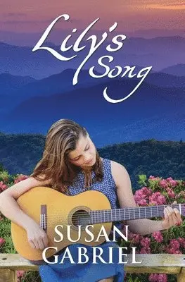 Susan Gabriel - Lily's Song, Häftad. Tillgänglighet: Lägg i varukorg