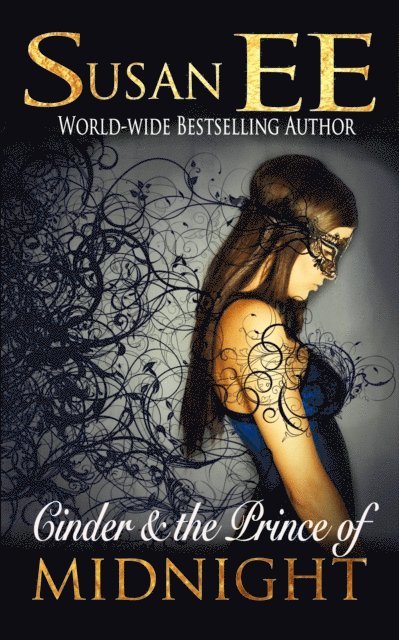 Susan EE - Cinder & the Prince of Midnight, E-bok