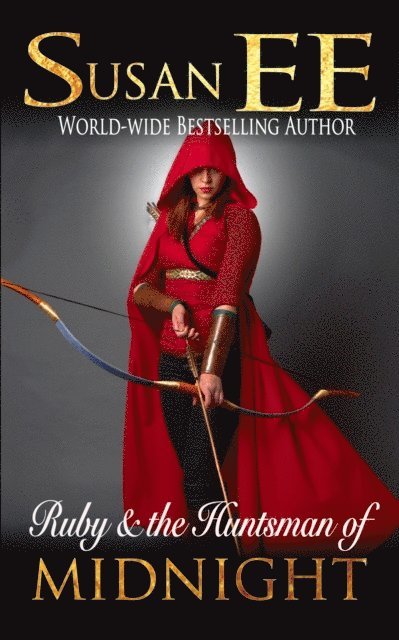 Susan EE - Ruby & the Huntsman of Midnight, E-bok