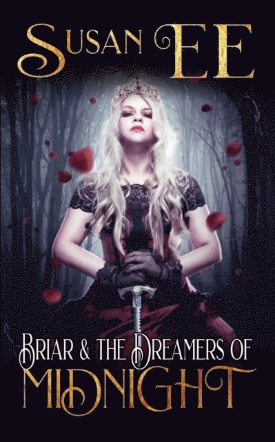 Susan EE - Briar & the Dreamers of Midnight, E-bok
