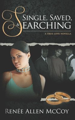 Renee Allen McCoy - Single, Saved, & Searching, Häftad