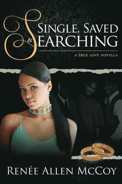 Renee Allen McCoy - Single, Saved, & Searching, E-bok