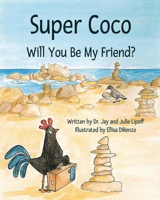 Jay M Lipoff, Julie B Lipoff - Super Coco, Häftad. Tillgänglighet: Lägg i varukorg