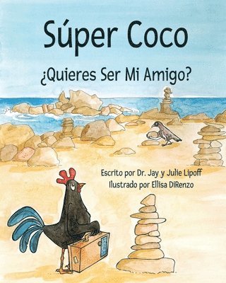 Lipoff, Julie B Lipoff - Súper Coco "¿Quieres Ser Mi Amigo?", Häftad. Tillgänglighet: Lägg i varukorg