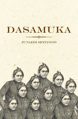 Junaedi Setiyono - Dasamuka, Häftad