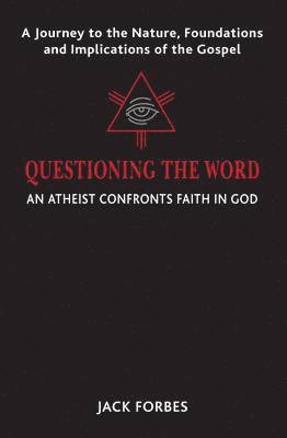 Jack Forbes - Questioning the Word, Häftad. Tillgänglighet: Lägg i varukorg