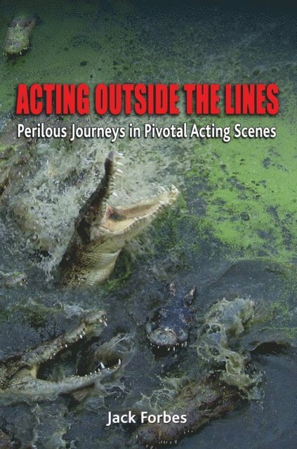 Jack Forbes - ACTING OUTSIDE THE LINES, E-bok. Tillgänglighet: Lägg i varukorg
