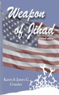 Weapon of Jihad, revised edition: A political thriller about a smallpox biowarfar attack by an Iranian/Iraqi Coalition followed by a military attack a