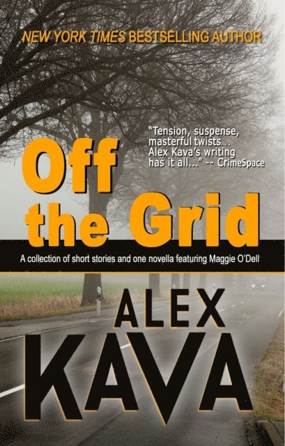Alex Kava - Off the Grid, E-bok