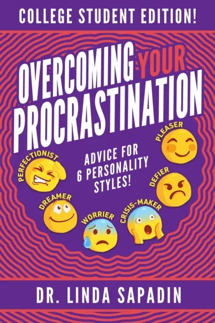 Linda Sapadin - Overcoming Your Procrastination - College Student Edition: Advice For 6 Personality Styles!, Häftad. Tillgänglighet: Lägg i varukorg