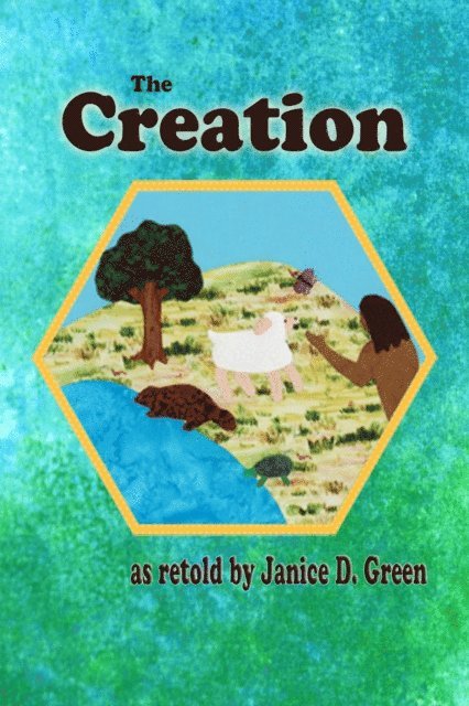 Janice D. Green - Creation, E-bok