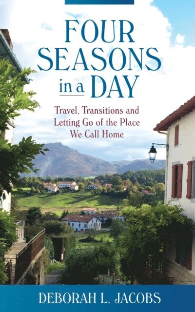 Deborah L Jacobs - Four Seasons in a Day, E-bok. Tillgänglighet: Lägg i varukorg
