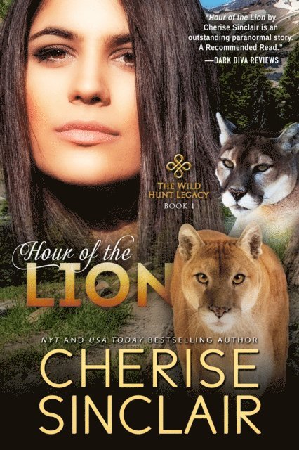 Cherise Sinclair - Hour of the Lion (The Wild Hunt Legacy 1), E-bok