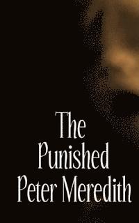 Peter L. Meredith - The Punished, Häftad