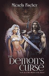 Micaela Fischer - The Demon's Curse, Häftad