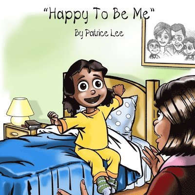 Patrice Lee - Happy To Be Me!, Häftad. Tillgänglighet: Lägg i varukorg