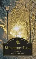 Ginae Lee Scott - Mulberry Lane, Inbunden. Tillgänglighet: Lägg i varukorg