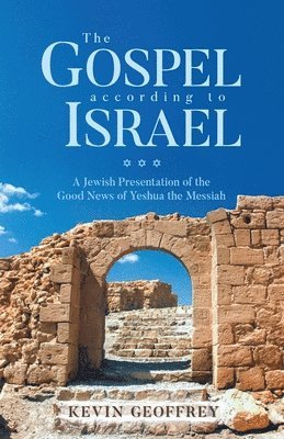 Kevin Geoffrey - Gospel According to Israel, Häftad