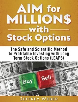 Jeffrey Weber, Brett Hoffstadt - AIM for Millions with Stock Options, Häftad