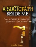 Sociopath Beside Me