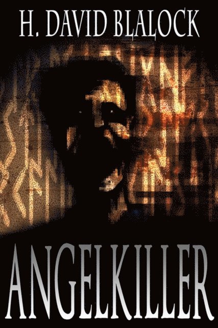 H. David Blalock - Angelkiller, E-bok