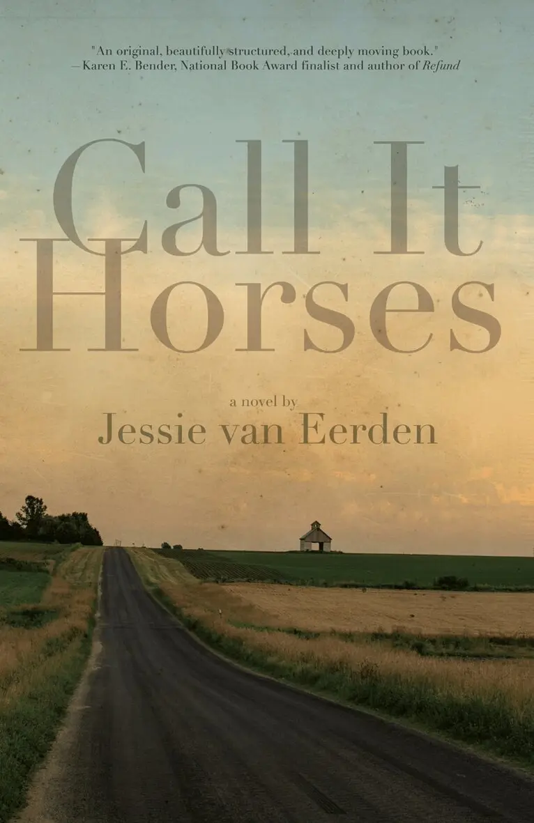 Jessie van Eerden - Call It Horses, Häftad. Tillgänglighet: Lägg i varukorg