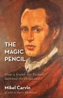 Mikel Carvin - Magic Pencil, Häftad. Tillgänglighet: Lägg i varukorg