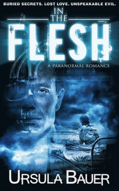 Ursula Bauer - In The Flesh, E-bok