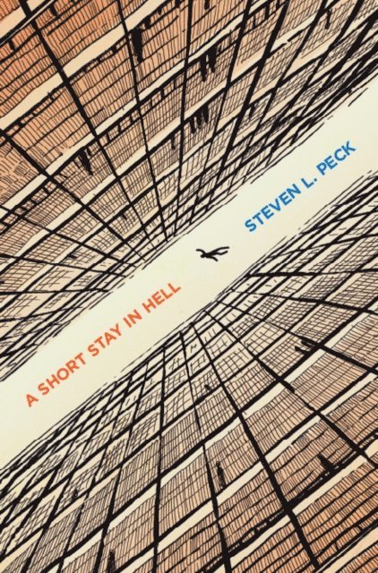Steven L. Peck - Short Stay in Hell, E-bok