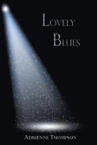 Adrienne Thompson, Alyndria Mooney - Lovely Blues (Bluesday Book II), Häftad