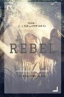 Kelly D. McMichael - Rebel: Book 1 Rebellion Series, Häftad