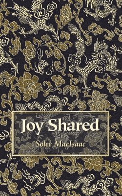 Solee Macisaac - Joy Shared, Häftad. Tillgänglighet: Lägg i varukorg