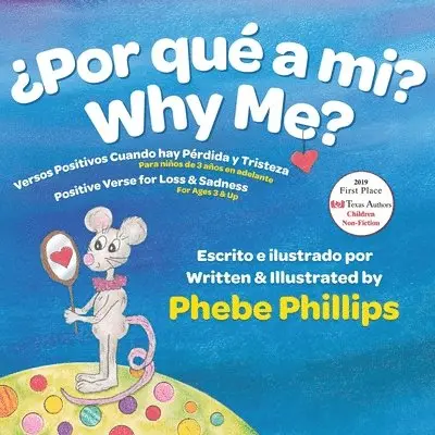 Phebe Phillips - Por que' a Mi? Why Me?: Versos Positivos Cuando hay Pérdida y Tristeza Positive Verse for Loss and Sadness, Häftad. Tillgänglighet: Lägg i varukorg