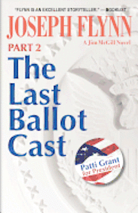 Joseph Flynn - Part 2: The Last Ballot Cast, Häftad