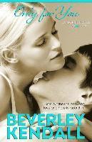 Beverley Kendall - Only For You, Häftad