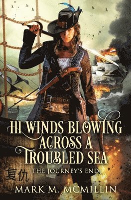 Mark M McMillin - Ill Winds Blowing Across a Troubled Sea, Häftad. Tillgänglighet: Lägg i varukorg