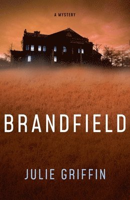 Julie Griffin - Brandfield, Häftad. Tillgänglighet: Lägg i varukorg