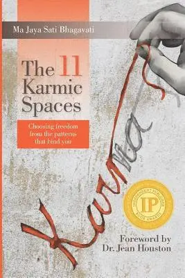 Ma Jaya Sati Bhagavati - The 11 Karmic Spaces: Choosing Freedom from the Patterns that Bind You, Häftad. Tillgänglighet: Lägg i varukorg