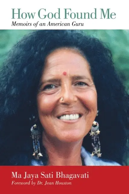 Ma Jaya Sati Bhagavati - How God Found Me, E-bok. Tillgänglighet: Lägg i varukorg