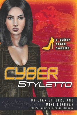Gian DeTorre, Mike Brennan - Cyber Styletto, Häftad. Tillgänglighet: Lägg i varukorg