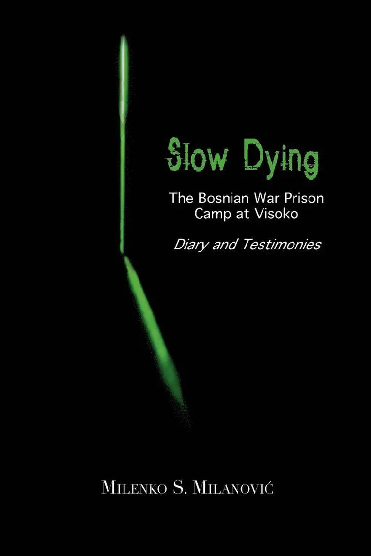 Milenko S Milanovic - Slow Dying, Häftad. Tillgänglighet: Lägg i varukorg