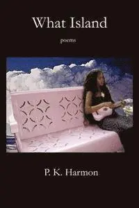P. K. Harmon - What Island, Häftad. Tillgänglighet: Lägg i varukorg